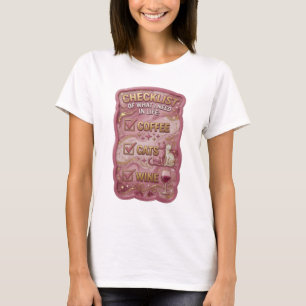 CAMISETA LISTA DE VERIFICAÇÃO DO QUE EU PRECISO NA VIDA CAF