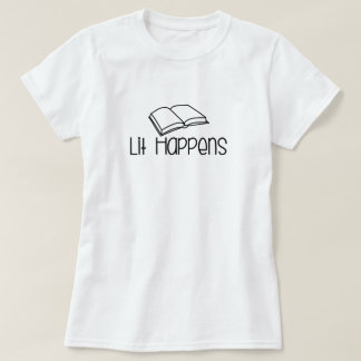 Camiseta Lit Happens Livro Divertido Amante