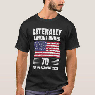 Camiseta Literalmente, Quem Tem Menos De 70 Anos Para O Pre
