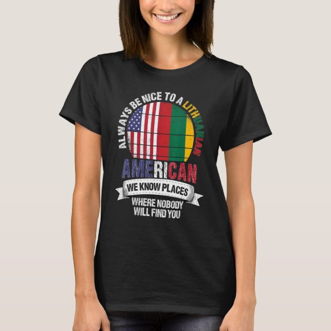 Camiseta Lithuanian American We know Places where Lithuania (Frente)