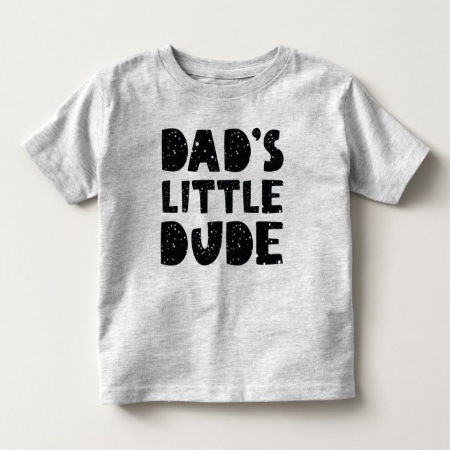 Camiseta Little Dude do pai (Frente)