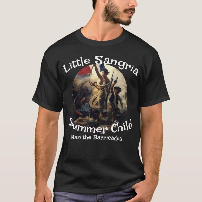 Camiseta Little Sangria Drummer Child Man the Barricades (Frente)