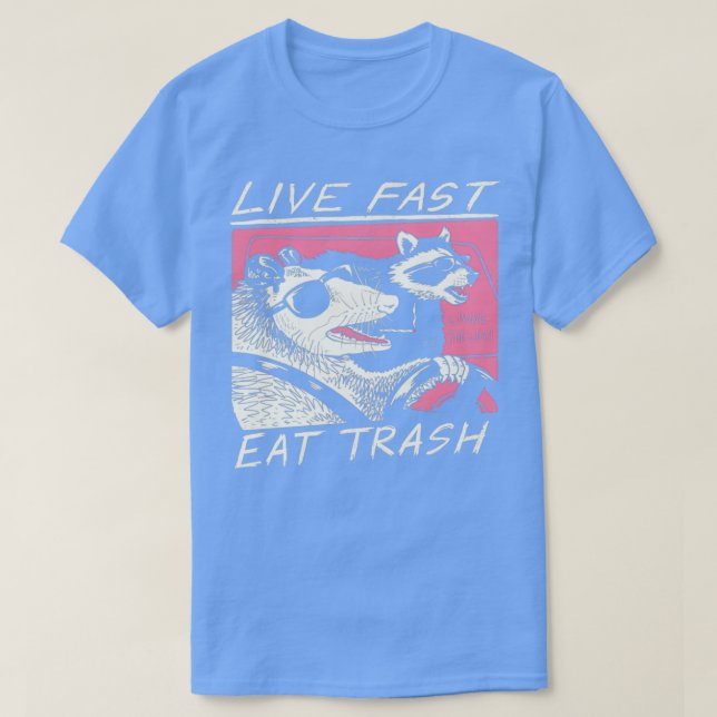 Camiseta Live Fast Eat Trash (Frente do Design)