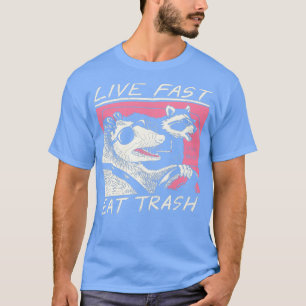 Camiseta Live Fast Eat Trash