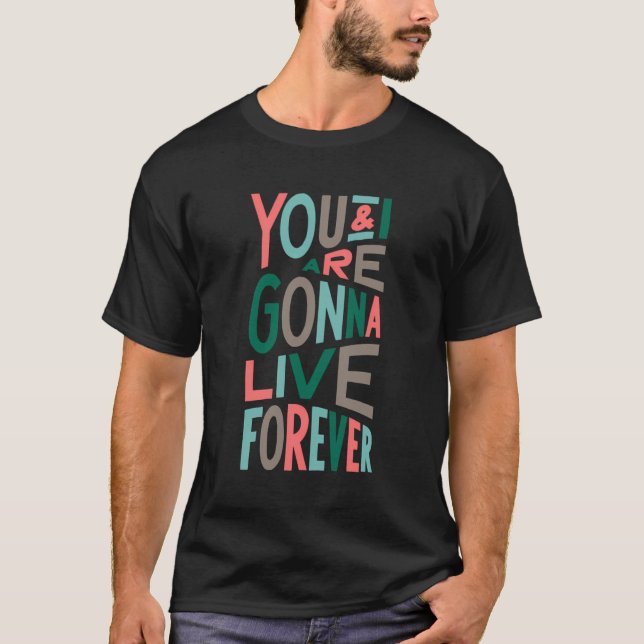 Camiseta Live Forever (Frente)
