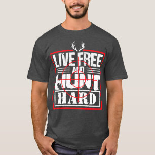 Camiseta Live Free Hunt Duro Engraçado Elk