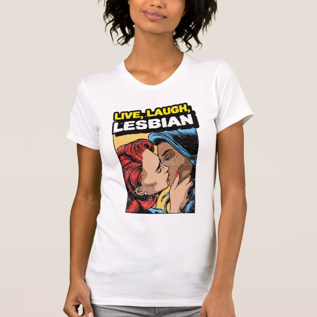 Camiseta Live Laugh Lesbian (Frente)