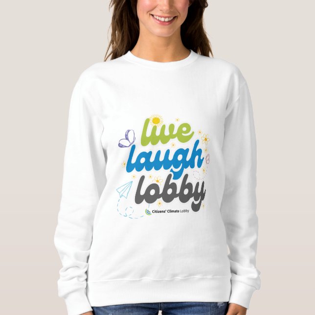 Camiseta Live Laugh Lobby Sweatshirt (Frente)