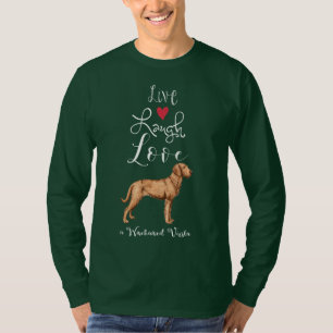 Camiseta Live Laugh Love a Wirehaired Vizsla T Shirt