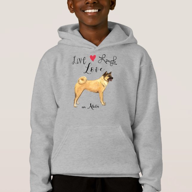 Camiseta Live Laugh Love an Akita Hoodie (Frente)