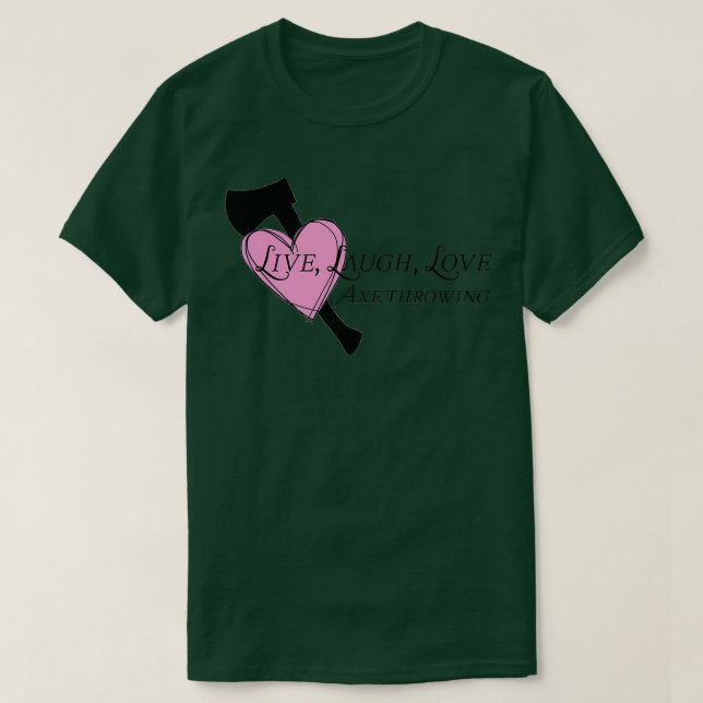 Camiseta Live Laugh Love Axs 2 (Frente do Design)