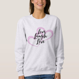 Camiseta Live Laugh Love Cute Positive Design