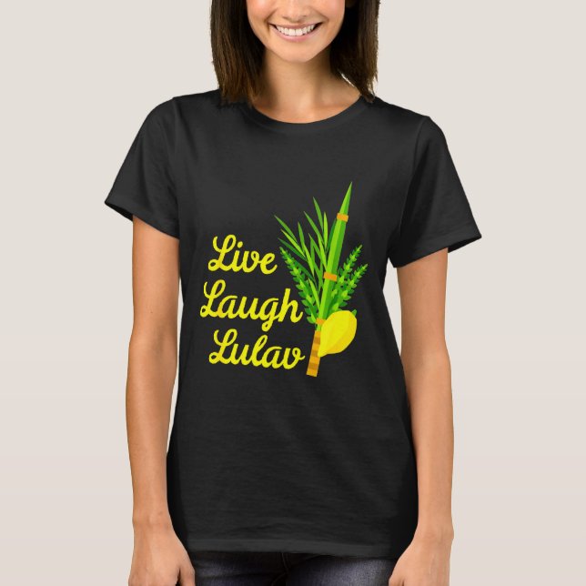 Camiseta Live Laugh Lulav Etrog Happy Sukkot Jewish Sukkah  (Frente)