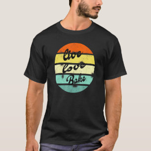 Camiseta Live Love Assar Vintage Fazendo padaria de pastela