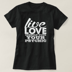 Camiseta Live Love Consultar seu psicólogo