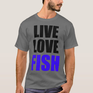 Camiseta Live Love Fish 2