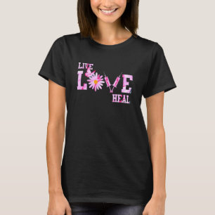 Camiseta Live Love Heal Daisy Veterinarian Registered Nurse