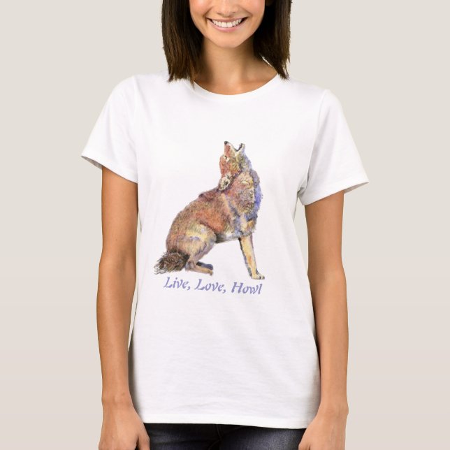 Camiseta Live Love Howl Divirta Cotação Howl Howting Coyote (Frente)