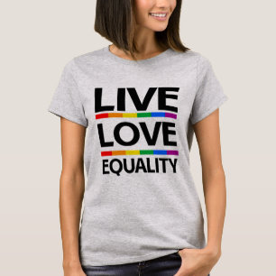 Camiseta Live Love Igualdade