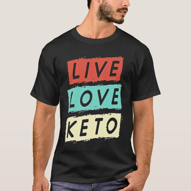 Camiseta Live Love Keto Retro Weight Loss Healthy Food Keto (Frente)