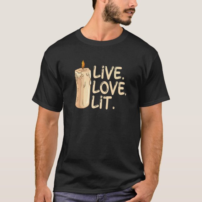 Camiseta Live Love Lit para um Fazer de Velas (Frente)