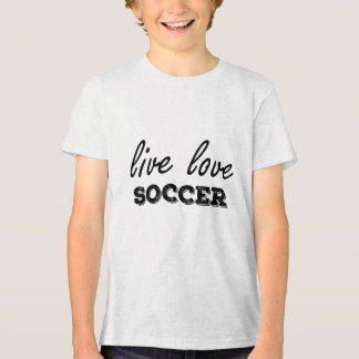 Camiseta Live Love Soccer