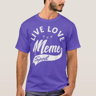 Camiseta Live Love Spoil Meme Grandma Gift Mothers Day Lady
