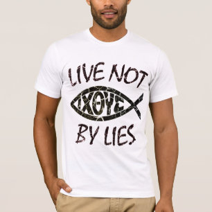 Camiseta Live Not By Lies TSirt