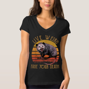 Camiseta Live Weird Fake Your Death Opossum Ugly Cats Retro