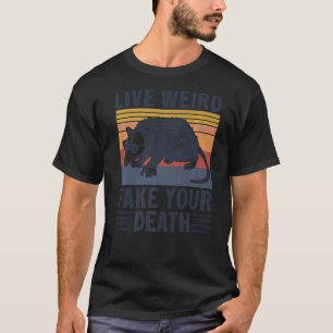 Camiseta Live Weird Falso Sua Morte Legal Pró Espetacular
