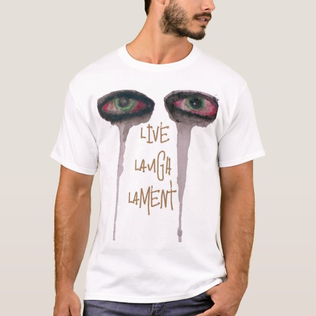 Camiseta LiveLaughLament (Frente)