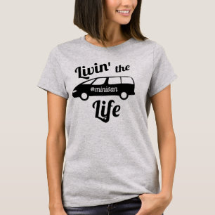 Camiseta Livin a mamã da vida da carrinha