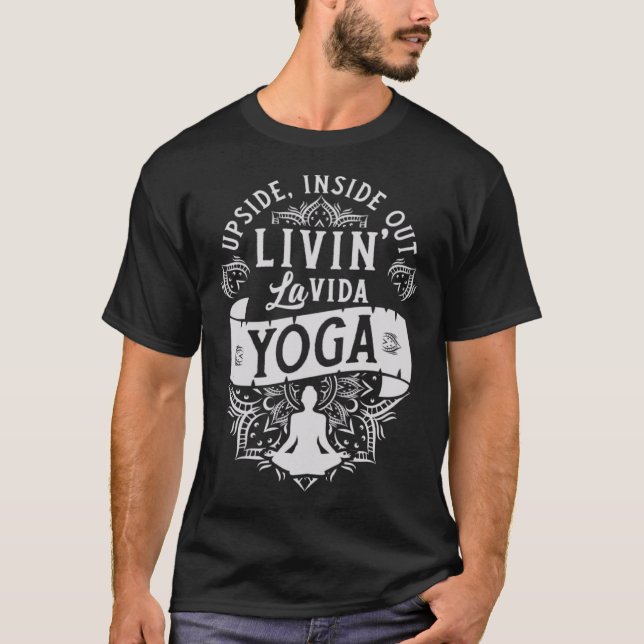 Camiseta Livin' La Vida Yoga Fun  Exercise Yoga Namaste Wor (Frente)