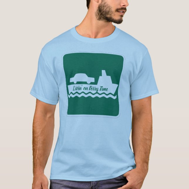 Camiseta Livin' on Ferry Time (Frente)