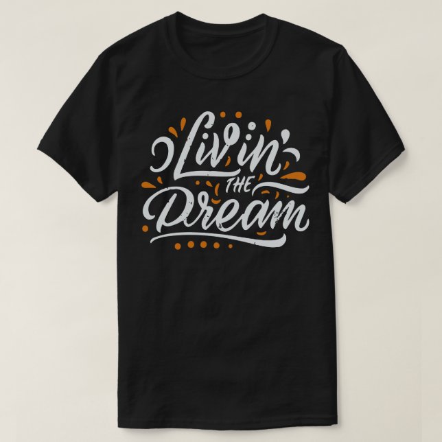 Camiseta Livin the Dream Retro Distress Style (Frente do Design)