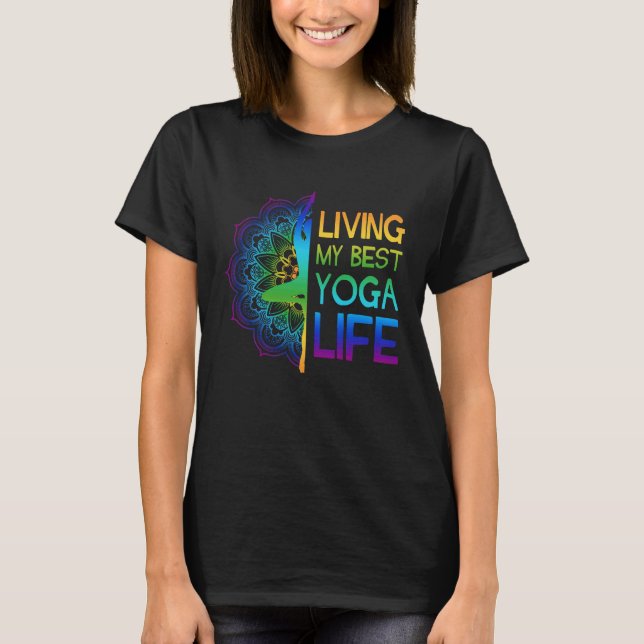 Camiseta Living My Best Yoga Life colourful yoga pose manda (Frente)