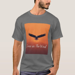 Camiseta Livre como o Vento | Águia Voadora Inspiradora