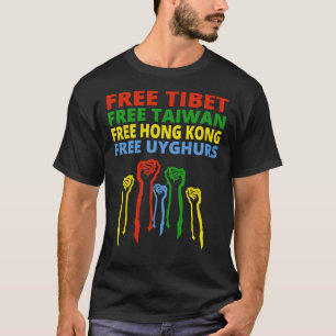 CAMISETA LIVRE TIBET FREE TAIWAN FREE HONG KONG UYGHURS LIV
