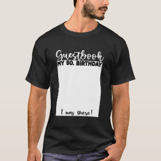 Camiseta Livro De Visitas Do 50º Aniversariante Lista De Co