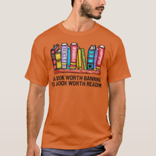 Camiseta Livro Worth Banning é um livro que vale a pena ler