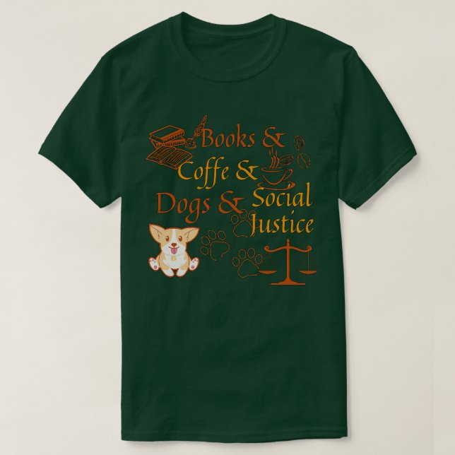Camiseta Livros, café, cães e justiça social 125 (Frente do Design)