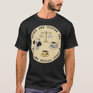 Camiseta Livros, Café E Cães E Justiça Social 2