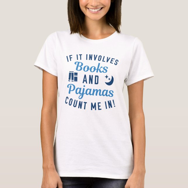 Camiseta Livros E Pijamas (Frente)