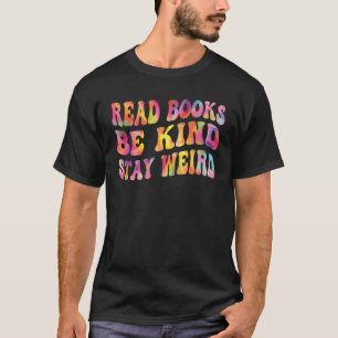 Camiseta Livros Leitores Mantenham-Se Estranhos Citação