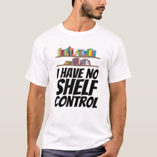 Camiseta Livros - Não Tenho Controle da Prateleira