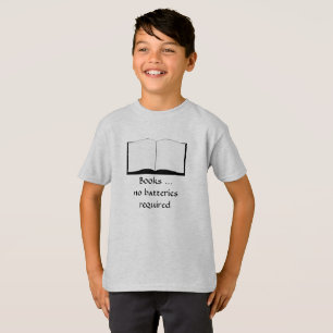Camiseta - Livros ... nenhuma bateria necessária 