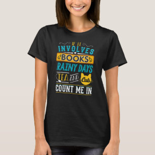 Camiseta Livros Rainy Days Tea Cats Bookworm Bibliotecari