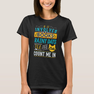 Camiseta Livros Rainy Days Tea Cats Bookworm Bibliotecari