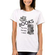 Camiseta Livros São a Única Terapia de Que Preciso