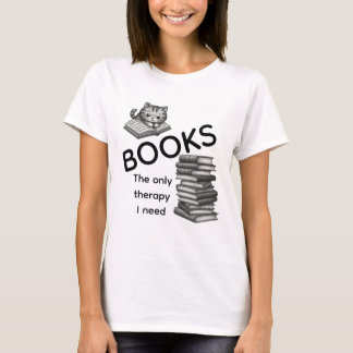 Camiseta Livros São a Única Terapia de Que Preciso